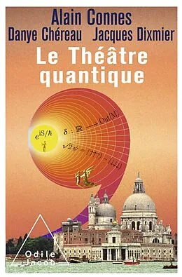 E-Book (epub) Le Theatre quantique von Connes Alain Connes