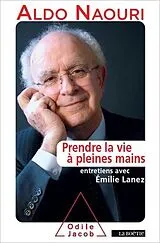 E-Book (epub) Prendre la vie à pleines mains von Naouri Aldo Naouri