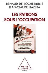 eBook (epub) Les Patrons sous l'Occupation de de Rochebrune Renaud de Rochebrune