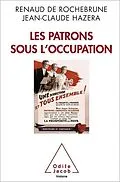 E-Book (epub) Les Patrons sous l'Occupation von de Rochebrune Renaud de Rochebrune