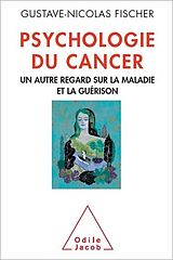 eBook (epub) Psychologie du cancer de Fischer Gustave-Nicolas Fischer