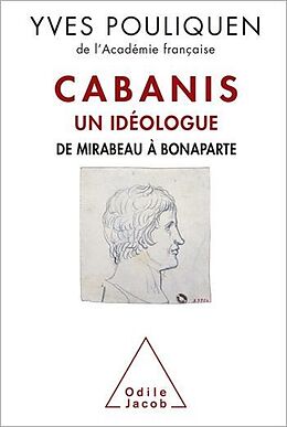 eBook (epub) Cabanis, un idéologue de Pouliquen Yves Pouliquen