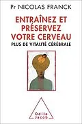 E-Book (epub) Entraînez et préservez votre cerveau von Franck Nicolas Franck