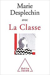 eBook (epub) La Classe de Desplechin Marie Desplechin
