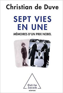 eBook (epub) Sept vies en une de de Duve Christian de Duve