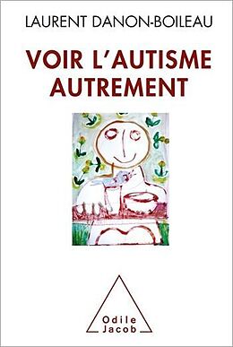 eBook (epub) Voir l'autisme autrement de Danon-Boileau Laurent Danon-Boileau