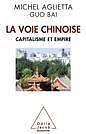 eBook (epub) La Voie chinoise de Aglietta Michel Aglietta