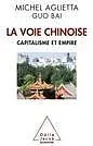 E-Book (epub) La Voie chinoise von Aglietta Michel Aglietta