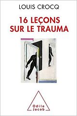 eBook (epub) 16 leçons sur le trauma de Crocq Louis Crocq