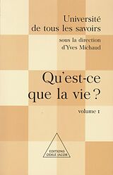 eBook (epub) Qu'est-ce que la vie ? de Michaud Yves Michaud