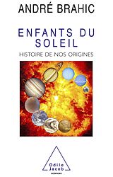 eBook (epub) Enfants du soleil de Brahic Andre Brahic