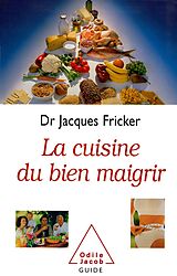 E-Book (epub) La Cuisine du bien maigrir von Fricker Jacques Fricker