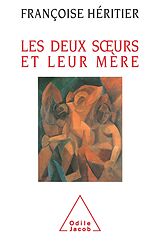 eBook (epub) Les Deux SA urs et leur mere de Heritier Francoise Heritier