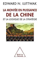E-Book (epub) La Montee en puissance de la Chine et la logique de la strategie von Luttwak Edward N. Luttwak