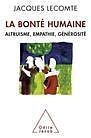 eBook (epub) La Bonte humaine de Lecomte Jacques Lecomte