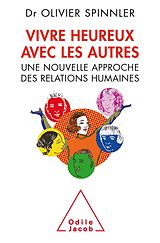 E-Book (epub) Vivre heureux avec les autres von Spinnler Olivier Spinnler