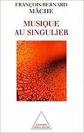 E-Book (epub) Musique au singulier von Mache Francois-Bernard Mache