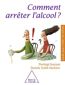 eBook (epub) Comment arreter l'alcool ? de Graziani Pierluigi Graziani