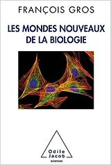 E-Book (epub) Les Mondes nouveaux de la biologie von Gros Francois Gros