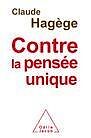 eBook (epub) Contre la pensee unique de Hagege Claude Hagege