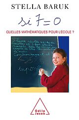 E-Book (epub) Si 7 = 0. Quelles mathematiques pour l'ecole ? von Baruk Stella Baruk