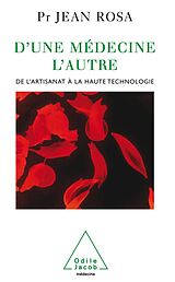 eBook (epub) D'une medecine l'autre de Rosa Jean Rosa