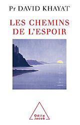 eBook (epub) Les Chemins de l'espoir de Khayat David Khayat