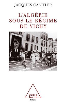 eBook (epub) L' Algerie sous le regime de Vichy de Cantier Jacques Cantier