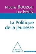 E-Book (epub) La Politique de la jeunesse von Bouzou Nicolas Bouzou