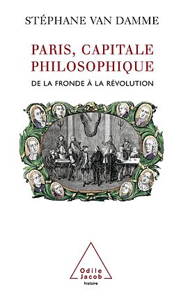 eBook (epub) Paris, capitale philosophique de van Damme Stephane van Damme