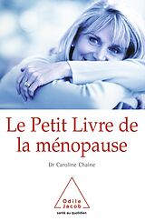 eBook (epub) Le Petit Livre de la menopause de Chaine Caroline Chaine