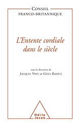 eBook (epub) L' Entente cordiale dans le siecle de Conseil franco-britannique Conseil franco-britannique