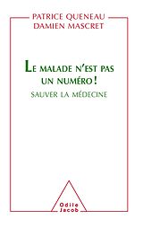 eBook (epub) Le Malade n'est pas un numero ! de Queneau Patrice Queneau