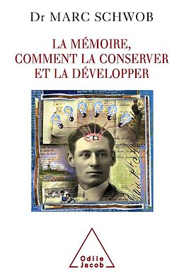 eBook (epub) La Memoire, comment la conserver et la developper de Schwob Marc Schwob