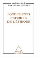 E-Book (epub) Fondements naturels de l'éthique von Changeux Jean-Pierre Changeux