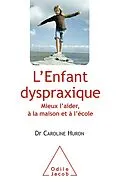 E-Book (epub) L' Enfant dyspraxique von Huron Caroline Huron