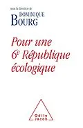 E-Book (epub) Pour une 6e Republique ecologique von Bourg Dominique Bourg
