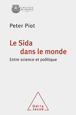 eBook (epub) Le Sida dans le monde de Piot Peter Piot