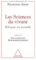 E-Book (epub) Les Sciences du vivant von Gros Francois Gros