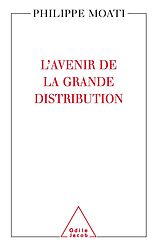 E-Book (epub) L' Avenir de la grande distribution von Moati Philippe Moati