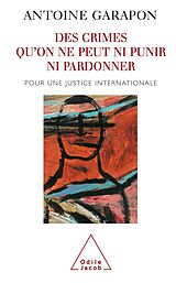 E-Book (epub) Des crimes qu'on ne peut ni punir ni pardonner von Garapon Antoine Garapon