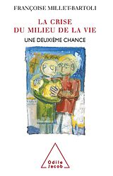 eBook (epub) La Crise du milieu de la vie de Millet-Bartoli Francoise Millet-Bartoli