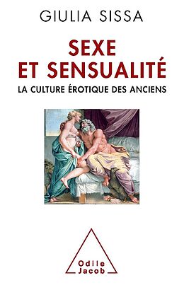 eBook (epub) Sexe et Sensualite de Sissa Giulia Sissa