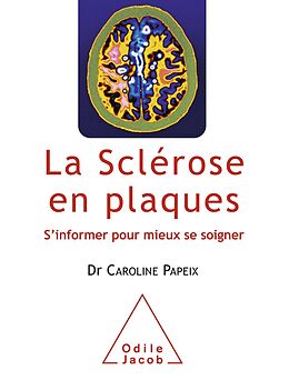 eBook (epub) La Sclerose en plaques de Papeix Caroline Papeix