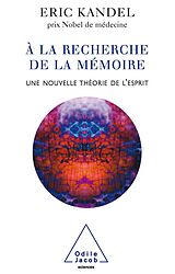 eBook (epub) A la recherche de la memoire de Kandel Eric Kandel