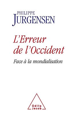 eBook (epub) L' Erreur de l'Occident de Jurgensen Philippe Jurgensen