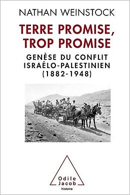 eBook (epub) Terre promise, trop promise de Weinstock Nathan Weinstock