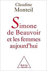 E-Book (epub) Simone de Beauvoir et les femmes aujourd'hui von Monteil Claudine Monteil