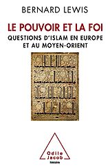 eBook (epub) Le Pouvoir et la Foi de Lewis Bernard Lewis