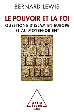 eBook (epub) Le Pouvoir et la Foi de Lewis Bernard Lewis